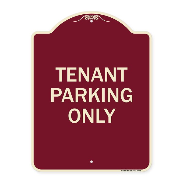 Reserved Parking Tenant Parking Heavy-Gauge Aluminum Architectural Sign, 24" x 18", BU-1824-23032